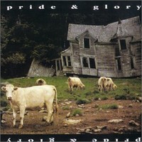 Pride & Glory : Pride & glory