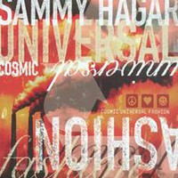 Hagar, Sammy : Cosmic Universal Fashion