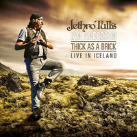 Anderson, Ian / Jethro Tull / Jethro Tull's Ian Anderson : Thick As A Brick - Live In Iceland
