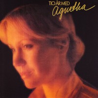 Fältskog, Agnetha : Tio Ar Med Agnetha