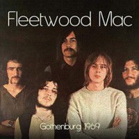 Fleetwood Mac : Gothenburg 1969