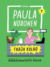 Noronen, Paula: Tarja Kulho
