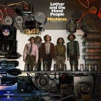 Lothar & the Hand People: Machines: amherst 1969