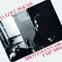 Brötzmann, Peter: 14 love poems