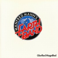 Manfred Mann's Earth Band : Glorified Magnified
