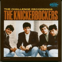 Knickerbockers: Challenge recordings