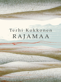 Kokkonen, Terhi : Rajamaa