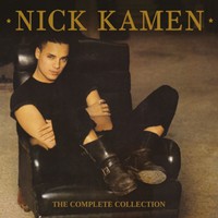 Kamen, Nick: The complete collection