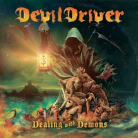 Devildriver : Dealing With Demons
