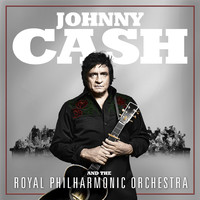 Cash, Johnny: Johnny Cash and The Royal Philharmonic Orchestra