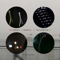 Tim Berne's Snakeoil: The deceptive 4