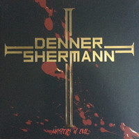 Denner / Shermann : Masters of evil