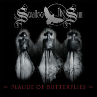Swallow The Sun : Plague Of Butterflies