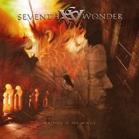 Seventh Wonder : Waiting in the wings