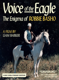 Basho, Robbie: Voice of the Eagle: the Enigma of Robbie Basho