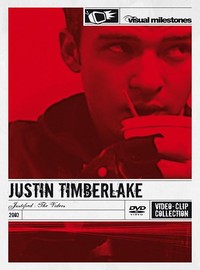 Timberlake, Justin: Justified - the videos
