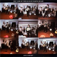 Talking Heads : The Name Of This Band Is