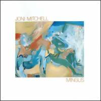 Mitchell, Joni: Mingus