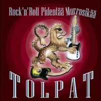 Tolpat: Rock'n'Roll Pidentää Murrosikää