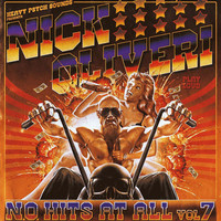 Oliveri, Nick : N.O. Hits At All Vol.7