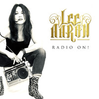 Aaron, Lee: Radio On!