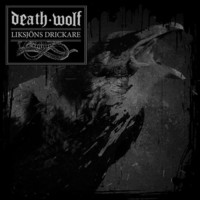 Death Wolf : Liksjöns Drickare