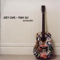 Sly, Tony / Cape, Joey : Acoustic