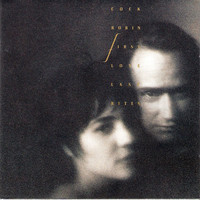 Cock Robin: First Love / Last Rites