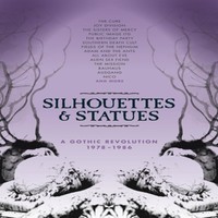 V/A: Silhouettes & statues - a gothic revolution 1978-1986