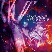 Gong: Live at Longlaville 27/10/1974