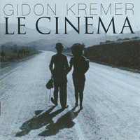 Kremer, Gideon: Le Cinema