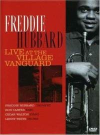 Hubbard, Freddie: Live at the Village vanguard