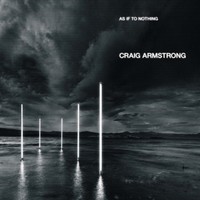 Armstrong, Craig: As if to nothing