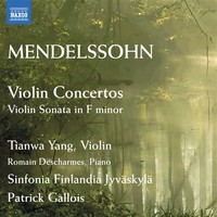 Mendelssohn, Felix / Yang, Tianwa / Jyväskylä Sinfonia / Gallois, Patrick : Violin concertos