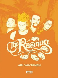 Rasmus / Väntänen, Ari : The Rasmus