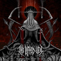 Lifted Veil: The Wicked Shall Inherit The Earth