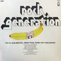 Page, Jimmy / Williamson, Sonny Boy / Driscoll, Julie : Rock Generation VOL.10