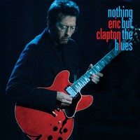 Clapton, Eric : Nothing But the Blues