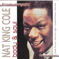 Cole, Nat King: Body & Soul