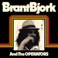 Bjork, Brant : and the Operators