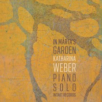 Katharina Weber: In Marta's garden