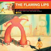 Flaming Lips : Yoshimi battles the pink robots