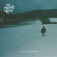 Haunted Youth: Dawn of the freak