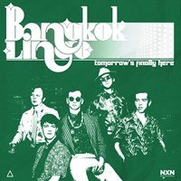 Bangkok Lingo: Tomorrow's finally here