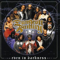 Dungeon Family: Even in darkness