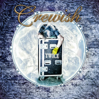 Crewish : Twice
