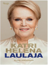 Katri Helena: Katri Helena - Laulaja