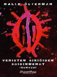 Österman, Nalle: Veristen sikiöiden soidinmenot (runoja)