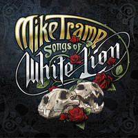 Tramp, Mike: Songs of white lion