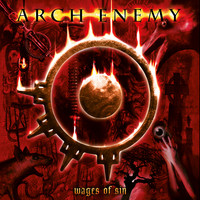 Arch Enemy : Wages of sin